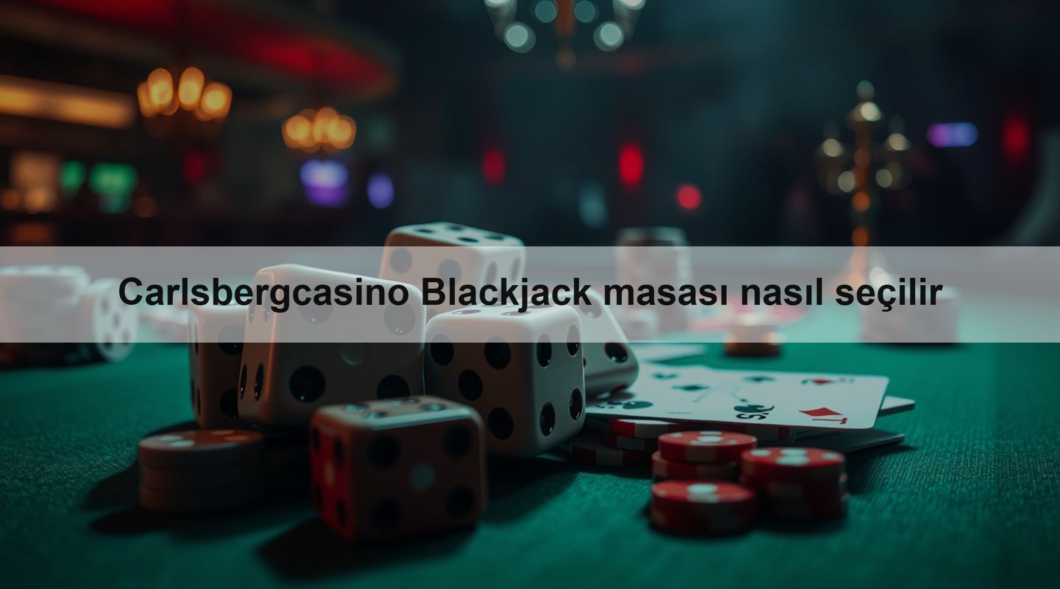 Carlsbergcasino Blackjack masası nasıl seçilir